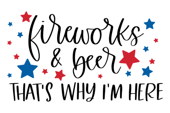 Funny Fourth of July SVG: Fireworks & Beer Design